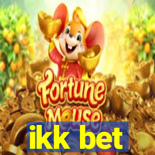 ikk bet